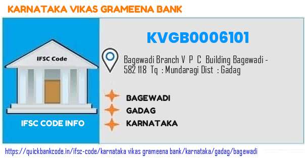 Karnataka Vikas Grameena Bank Bagewadi KVGB0006101 IFSC Code
