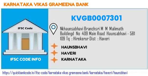 Karnataka Vikas Grameena Bank Haunsbhavi KVGB0007301 IFSC Code