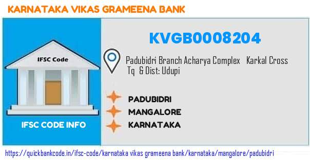 KVGB0008204 Karnataka Vikas Grameena Bank. PADUBIDRI