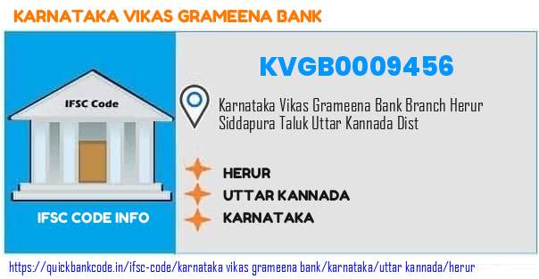 Karnataka Vikas Grameena Bank Herur KVGB0009456 IFSC Code