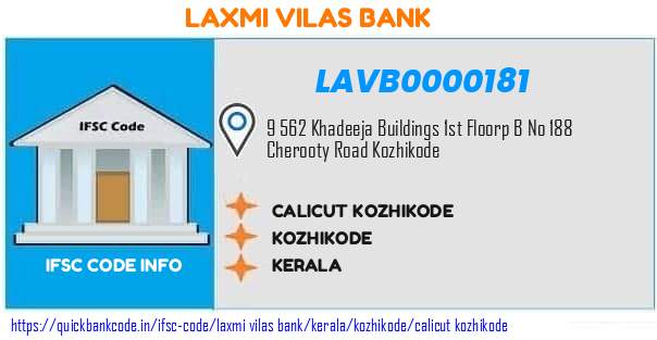 Laxmi Vilas Bank Calicut Kozhikode LAVB0000181 IFSC Code
