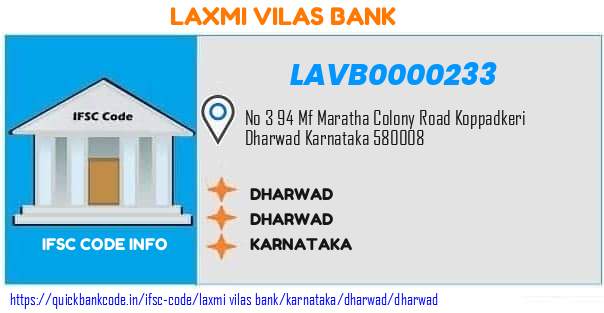 Laxmi Vilas Bank Dharwad LAVB0000233 IFSC Code