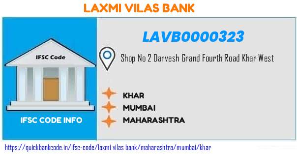 Laxmi Vilas Bank Khar LAVB0000323 IFSC Code