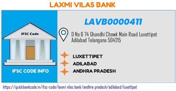 Laxmi Vilas Bank Luxettipet LAVB0000411 IFSC Code