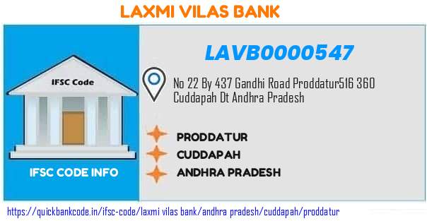 Laxmi Vilas Bank Proddatur LAVB0000547 IFSC Code