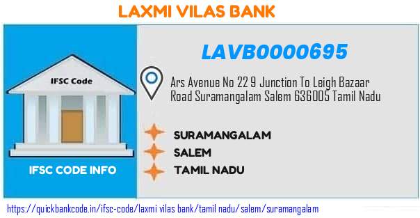 Laxmi Vilas Bank Suramangalam LAVB0000695 IFSC Code