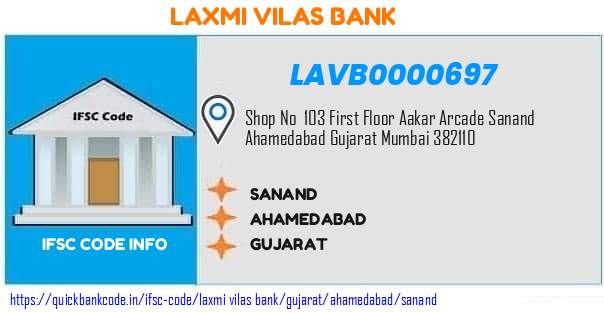 Laxmi Vilas Bank Sanand LAVB0000697 IFSC Code