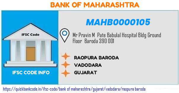 Bank of Maharashtra Raopura Baroda MAHB0000105 IFSC Code
