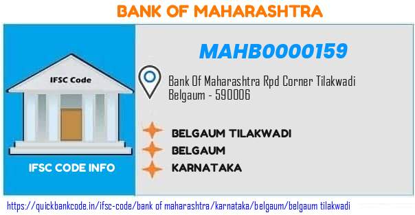 Bank of Maharashtra Belgaum Tilakwadi MAHB0000159 IFSC Code