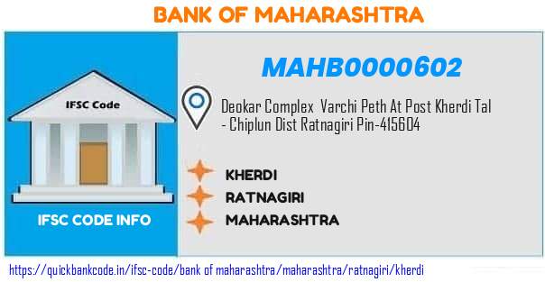 Bank of Maharashtra Kherdi MAHB0000602 IFSC Code