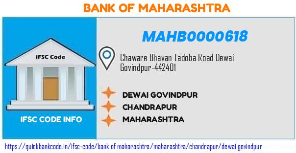 Bank of Maharashtra Dewai Govindpur MAHB0000618 IFSC Code
