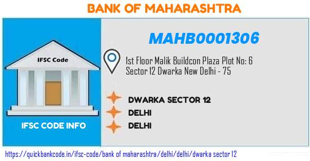 Bank of Maharashtra Dwarka Sector 12 MAHB0001306 IFSC Code