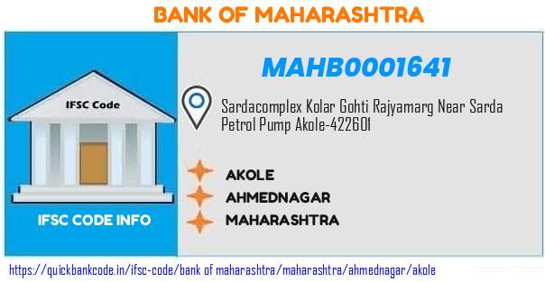 Bank of Maharashtra Akole MAHB0001641 IFSC Code