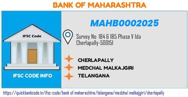 Bank of Maharashtra Cherlapally MAHB0002025 IFSC Code