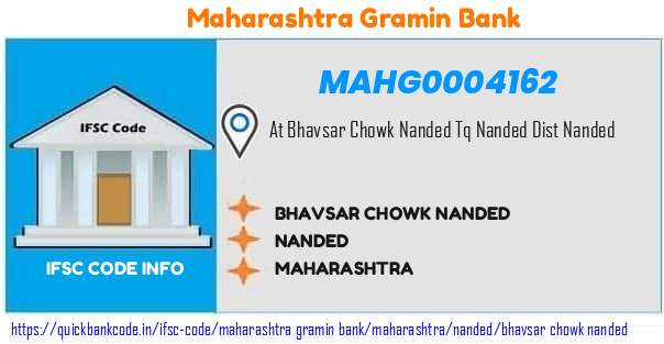 Maharashtra Gramin Bank Bhavsar Chowk Nanded MAHG0004162 IFSC Code