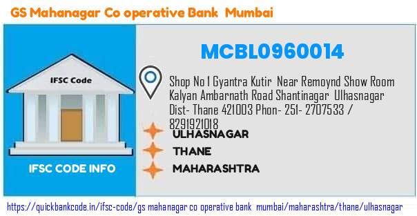 Gs Mahanagar Co Operative Bank   Mumbai Ulhasnagar MCBL0960014 IFSC Code