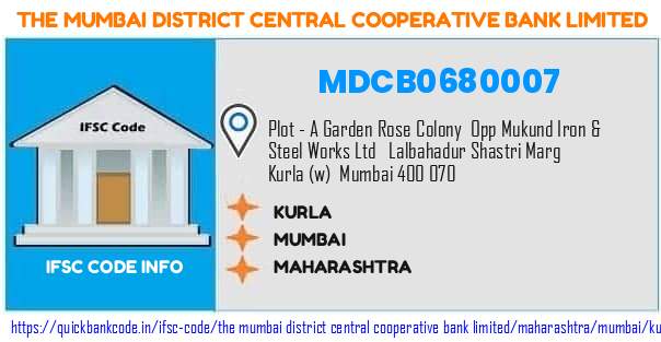 The Mumbai District Central Cooperative Bank Kurla MDCB0680007 IFSC Code