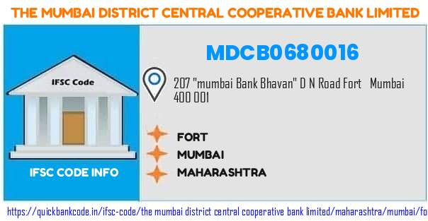 The Mumbai District Central Cooperative Bank Fort MDCB0680016 IFSC Code