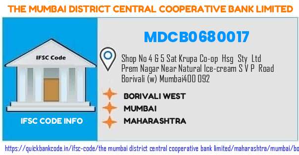 The Mumbai District Central Cooperative Bank Borivali West MDCB0680017 IFSC Code