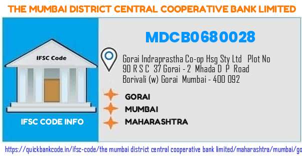The Mumbai District Central Cooperative Bank Gorai MDCB0680028 IFSC Code