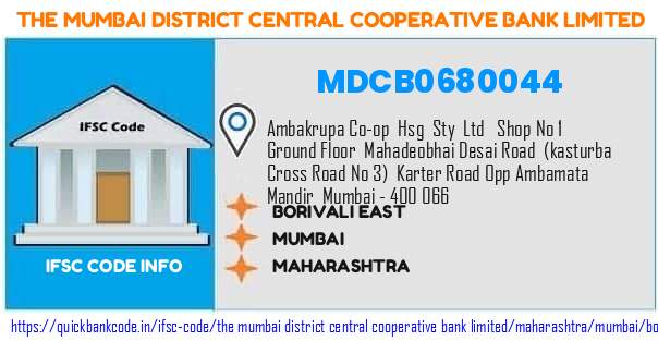 The Mumbai District Central Cooperative Bank Borivali East MDCB0680044 IFSC Code