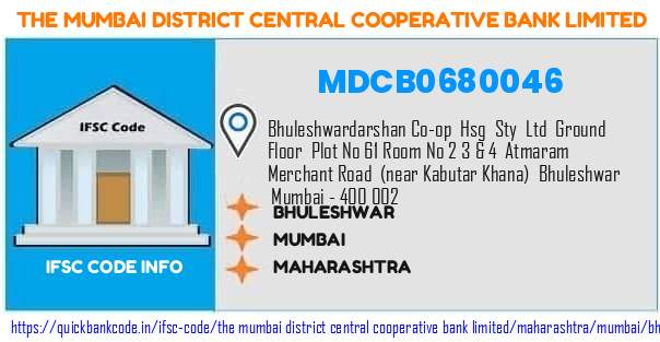 MDCB0680046 Mumbai District Central Co-operative Bank. BHULESHWAR