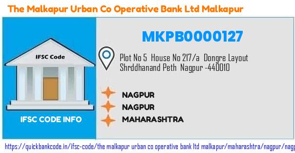 The Malkapur Urban Co Operative Bank   Malkapur Nagpur MKPB0000127 IFSC Code