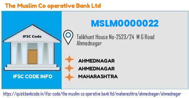 The Muslim Co Operative Bank Ahmednagar MSLM0000022 IFSC Code