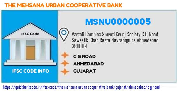 The Mehsana Urban Cooperative Bank C G Road MSNU0000005 IFSC Code