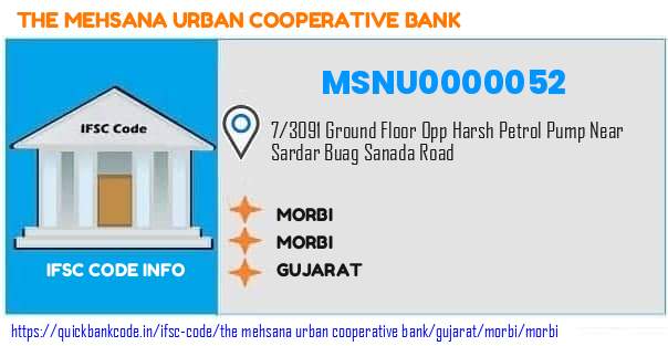 The Mehsana Urban Cooperative Bank Morbi MSNU0000052 IFSC Code