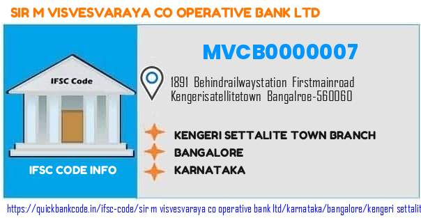 Sir M Visvesvaraya Co Operative Bank Kengeri Settalite Town Branch MVCB0000007 IFSC Code