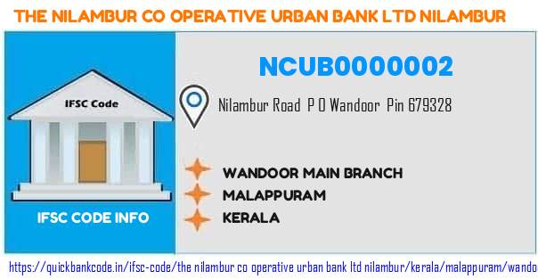 The Nilambur Co Operative Urban Bank   Nilambur Wandoor Main Branch NCUB0000002 IFSC Code