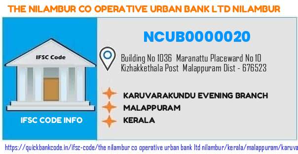 The Nilambur Co Operative Urban Bank   Nilambur Karuvarakundu Evening Branch NCUB0000020 IFSC Code