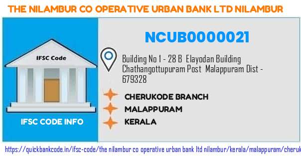 The Nilambur Co Operative Urban Bank   Nilambur Cherukode Branch NCUB0000021 IFSC Code