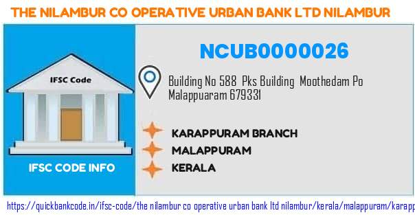 The Nilambur Co Operative Urban Bank   Nilambur Karappuram Branch NCUB0000026 IFSC Code