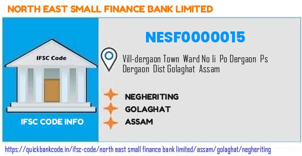 North East Small Finance Bank Negheriting NESF0000015 IFSC Code