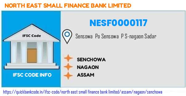North East Small Finance Bank Senchowa NESF0000117 IFSC Code