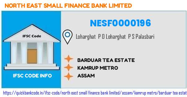 North East Small Finance Bank Barduar Tea Estate NESF0000196 IFSC Code