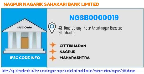 Nagpur Nagarik Sahakari Bank Gittikhadan NGSB0000019 IFSC Code