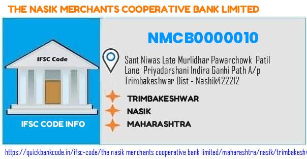 The Nasik Merchants Cooperative Bank Trimbakeshwar NMCB0000010 IFSC Code