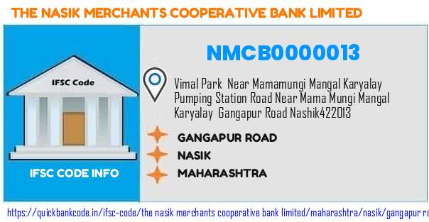 The Nasik Merchants Cooperative Bank Gangapur Road NMCB0000013 IFSC Code