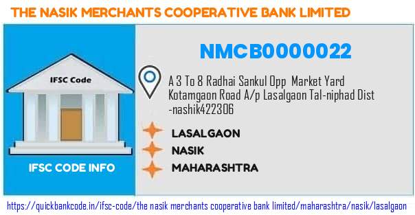 The Nasik Merchants Cooperative Bank Lasalgaon NMCB0000022 IFSC Code