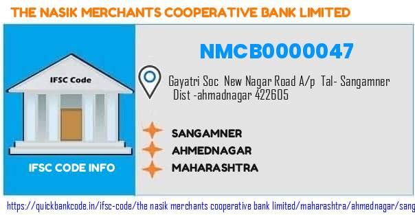 The Nasik Merchants Cooperative Bank Sangamner NMCB0000047 IFSC Code