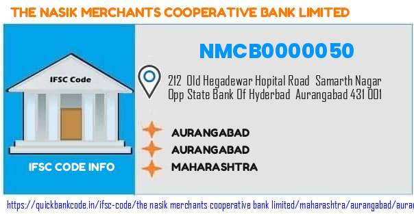 The Nasik Merchants Cooperative Bank Aurangabad NMCB0000050 IFSC Code