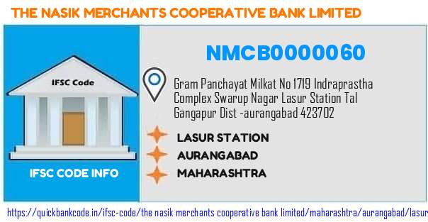 The Nasik Merchants Cooperative Bank Lasur Station NMCB0000060 IFSC Code