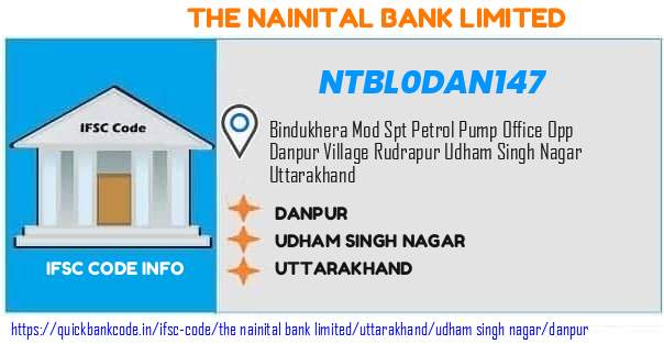 The Nainital Bank Danpur NTBL0DAN147 IFSC Code