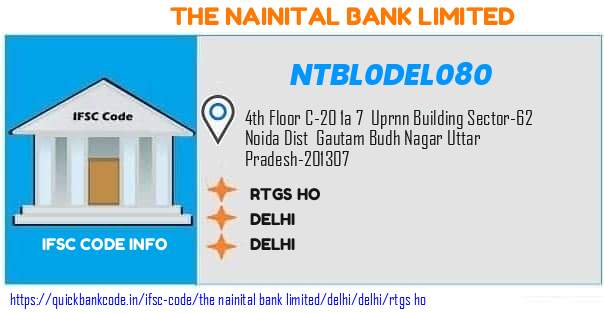 The Nainital Bank Rtgs Ho NTBL0DEL080 IFSC Code