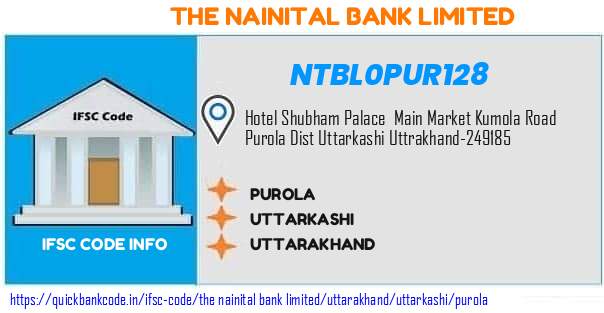 The Nainital Bank Purola NTBL0PUR128 IFSC Code
