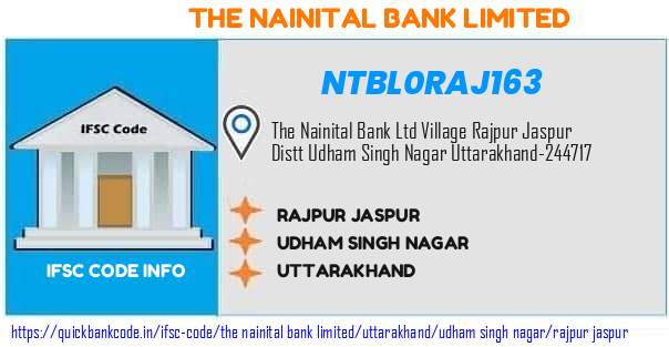 The Nainital Bank Rajpur Jaspur NTBL0RAJ163 IFSC Code
