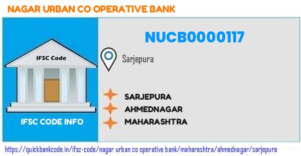 Nagar Urban Co Operative Bank Sarjepura NUCB0000117 IFSC Code